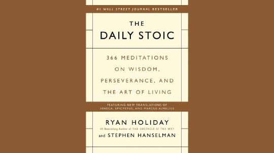 The Daily Stoic Summary of Key Ideas and Review - Ryan Holiday and Stephen Hanselman