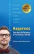 Happiness Summary of Key Ideas and Review - Ed Diener and Robert Biswas Diener