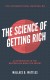 The Science of Getting Rich Summary of Key Ideas and Review - Wallace Wattles