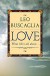 Love Summary of Key Ideas and Review - Leo Buscaglia