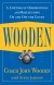 Wooden Summary of Key Ideas and Review - John Wooden and Steve Jamison