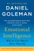 Emotional Intelligence Summary of Key Ideas and Review - Daniel Goleman