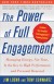 The Power of Full Engagement Summary of Key Ideas and Review - Jim Loehr and Tony Schwartz