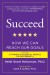 Succeed Summary of Key Ideas and Review - Heidi Grant Halvorson
