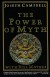 The Power of Myth Summary of Key Ideas and Review - Joseph Campbell
