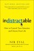 Indistractable Summary of Key Ideas and Review - Nir Eyal