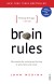 Brain Rules Summary of Key Ideas and Review - John Medina