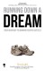 Running Down a Dream Summary of Key Ideas and Review - Tim Grahl