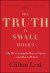 The Truth in Small Doses Summary of Key Ideas and Review - Clifton Leaf