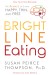 Bright Line Eating Summary of Key Ideas and Review - Susan Peirce Thompson