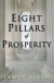 Eight Pillars of Prosperity Summary of Key Ideas and Review - James Allen