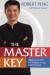 The Master Key Summary of Key Ideas and Review - Robert Peng and Rafael Nasser