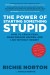 The Power of Starting Something Stupid Summary of Key Ideas and Review - Richie Norton and Natalie Norton