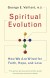 Spiritual Evolution Summary of Key Ideas and Review - George Vaillant