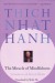 The Miracle of Mindfulness Summary of Key Ideas and Review - Thich Nhat Hanh