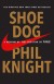 Shoe Dog Summary of Key Ideas and Review - Phil Knight