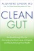 Clean Gut Summary of Key Ideas and Review - Dr. Alejandro Junger