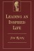 Leading an Inspired Life Summary of Key Ideas and Review - Jim Rohn