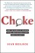 Choke Summary of Key Ideas and Review - Sian Beilock