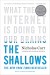 The Shallows Summary of Key Ideas and Review - Nicholas Carr