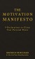 The Motivation Manifesto Summary of Key Ideas and Review - Brendon Burchard