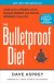 The Bulletproof Diet Summary of Key Ideas and Review - Dave Asprey