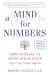 A Mind for Numbers Summary of Key Ideas and Review - Barbara Oakley