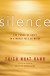 Silence Summary of Key Ideas and Review - Thich Nhat Hanh