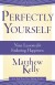 Perfectly Yourself Summary of Key Ideas and Review - Matthew Kelly
