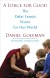 A Force for Good Summary of Key Ideas and Review - Daniel Goleman
