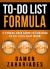 To-Do List Formula Summary of Key Ideas and Review - Damon Zahariades