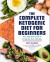The Complete Ketogenic Diet for Beginners Summary of Key Ideas and Review - Amy Ramos