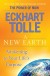 A New Earth Summary of Key Ideas and Review - Eckhart Tolle