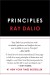 Principles: Life and Work Summary of Key Ideas and Review - Ray Dalio