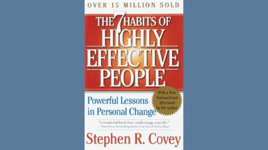 The 7 Habits of Highly Effective People Summary of Key Ideas and Review - Stephen R. Covey