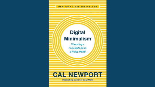 Digital Minimalism Summary of Key Ideas and Review - Cal Newport