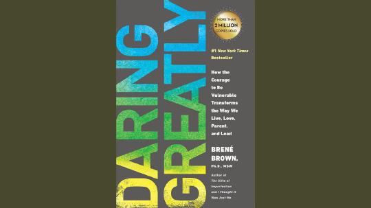 Daring Greatly Summary of Key Ideas and Review - Brené Brown