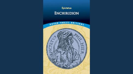 Enchiridion Summary of Key Ideas and Review - Epictetus