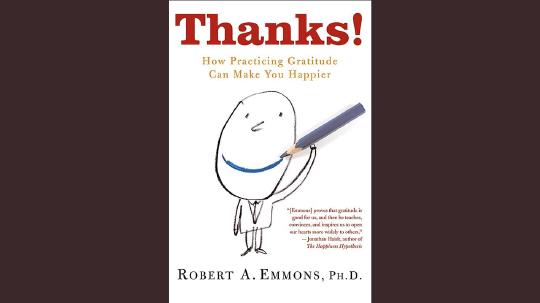 Thanks! Summary of Key Ideas and Review - Robert Emmons