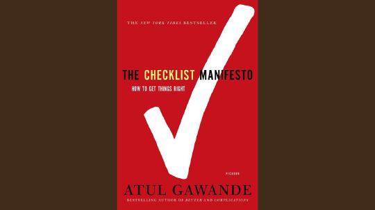 The Checklist Manifesto Summary of Key Ideas and Review - Atul Gawande