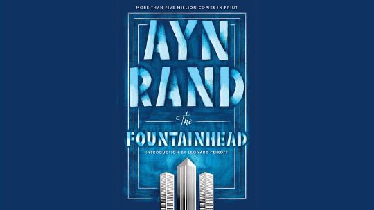 The Fountainhead Summary of Key Ideas and Review - Ayn Rand