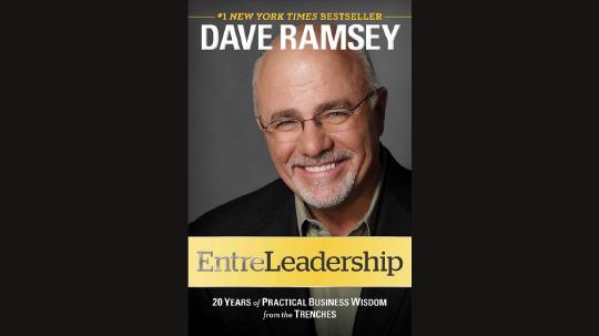EntreLeadership Summary of Key Ideas and Review - Dave Ramsey