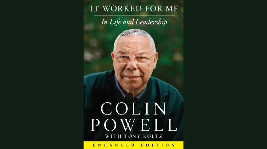 It Worked for Me Summary of Key Ideas and Review - Colin Powell