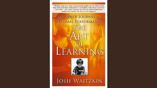 The Art of Learning Summary of Key Ideas and Review - Josh Waitzkin