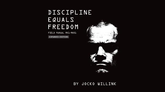 Discipline Equals Freedom Summary of Key Ideas and Review - Jocko Willink