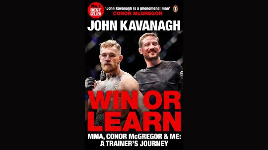 Win or Learn Summary of Key Ideas and Review - John Kavanagh