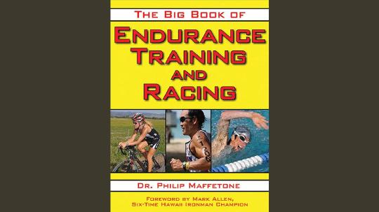 The Big Book of Endurance Training and Racing Summary of Key Ideas and Review - Philip Maffetone