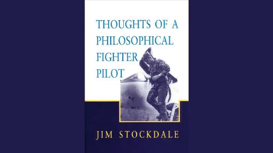 Thoughts of a Philosophical Fighter Pilot Summary of Key Ideas and Review - James Stockdale