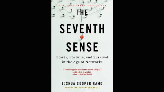The Seventh Sense Summary of Key Ideas and Review - Joshua Cooper Ramo