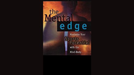 The Mental Edge Summary of Key Ideas and Review - Kenneth Baum
